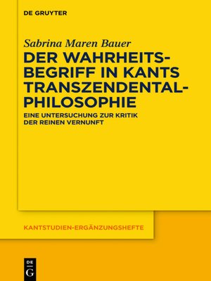 cover image of Der Wahrheitsbegriff in Kants Transzendentalphilosophie